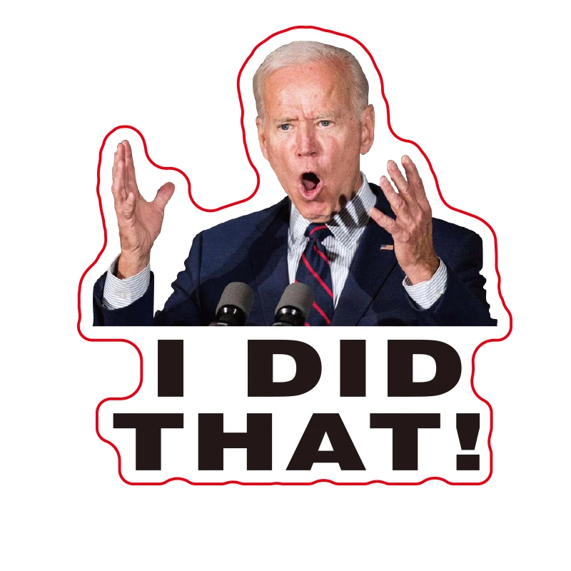 50Pcs Personalized Sticker Cuting Die Joe Biden I Did That Vinyl Adhesive Paper Label DIY Scrapbooking Cup Laptop Phone Case