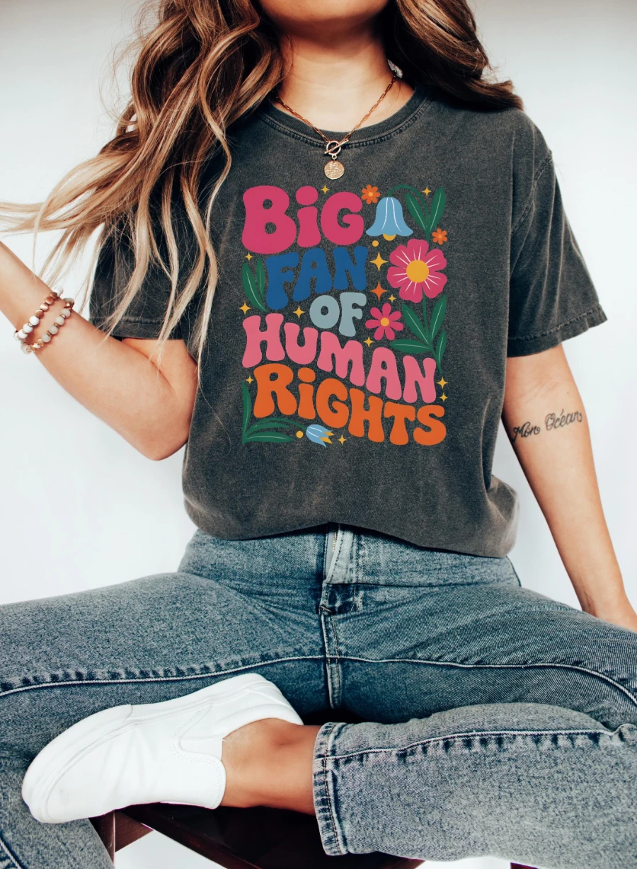 Big Fan Of Human Rights Floral Shirt, Social Justice Tshirt, Support Immigrant Tee, Anti Trump Sweatshirt, Cute Equality Pro