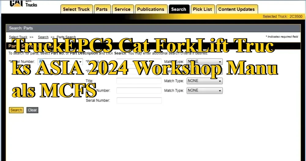 

Грузовики с вилочным подъемом TruckEPC3 Cat ASIA 2024, руководства по мастерской MCFS