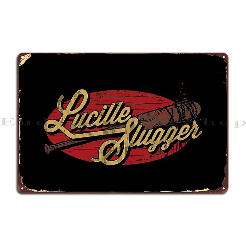 Lucille Slugger Metal Plaque Poster Wall Plaque Poster Wall Cave Personalized Club Tin Sign Poster