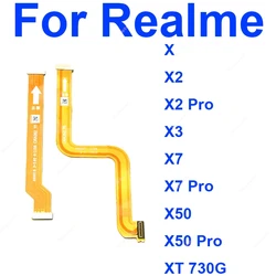 Mainboard Flex Cable For Realme X X2 X3 X7 X50 Pro XT X3 Super Zoom LCD Screen Main Board Motherboard Flex Ribbon Parts