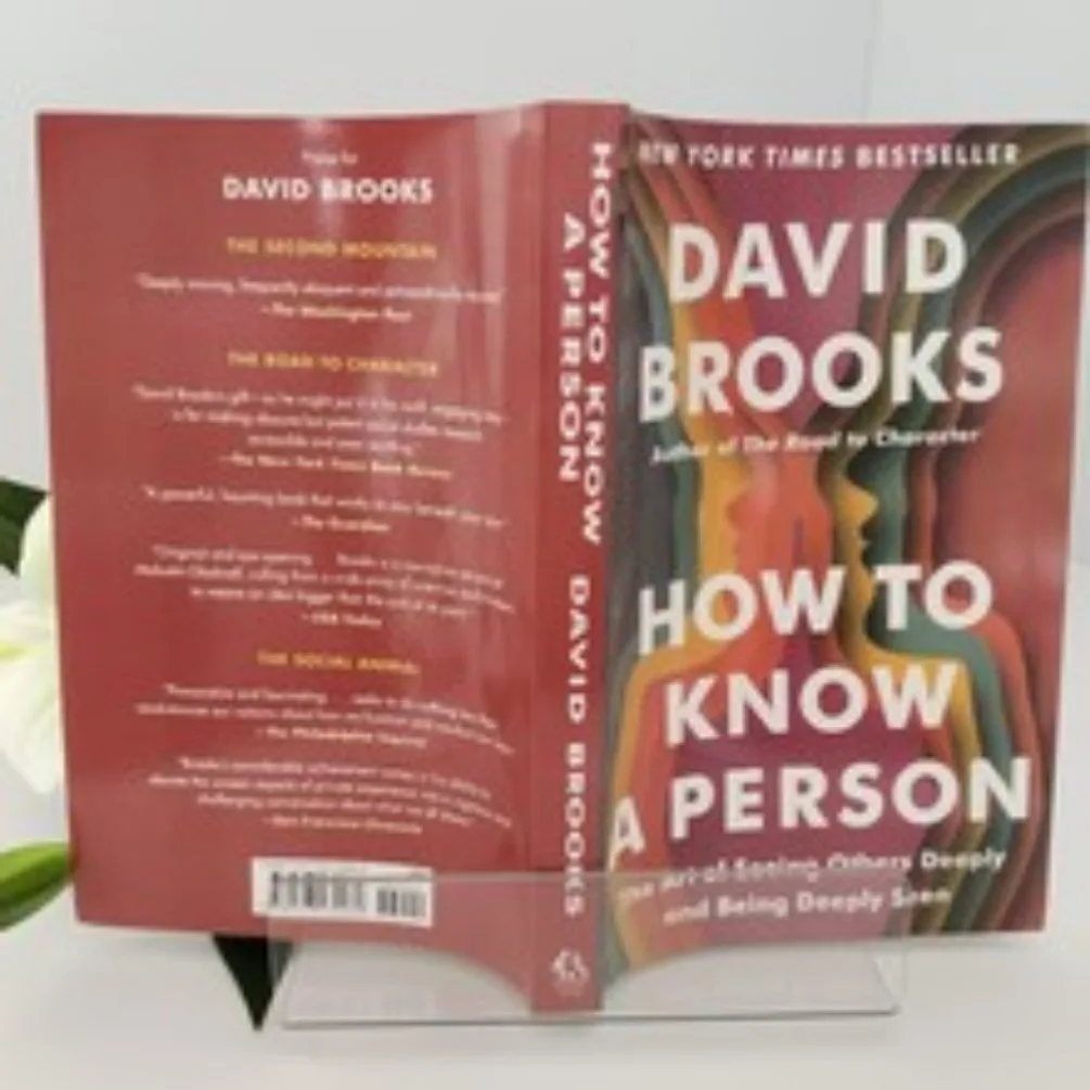 

How To Know A Person By David Brooks - The Art Of Seeing Others Deeply And Being Deeply Seen English Paperback Book