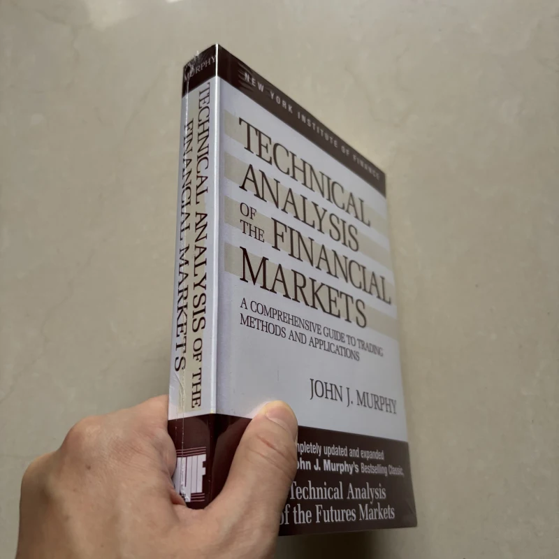 Technical Analysis of the Financial Markets John J. Murphy