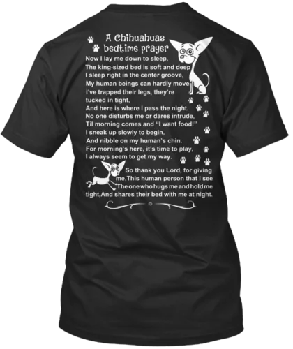 

Chihuahua bedtime prayer Tee T-Shirt Made in the USA Size S to 5XL