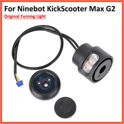 Original Turning Light For Ninebot Max G2 Electric Scooter KickScooter Handle Tail Left or Right Turn Signal Parts