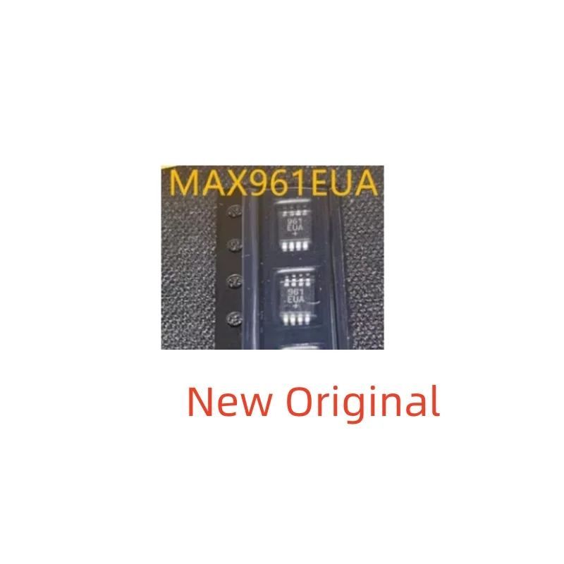 

10-50piece New Original MAX961 MAX961EUA 961EUA MSOP-8 961 EUA