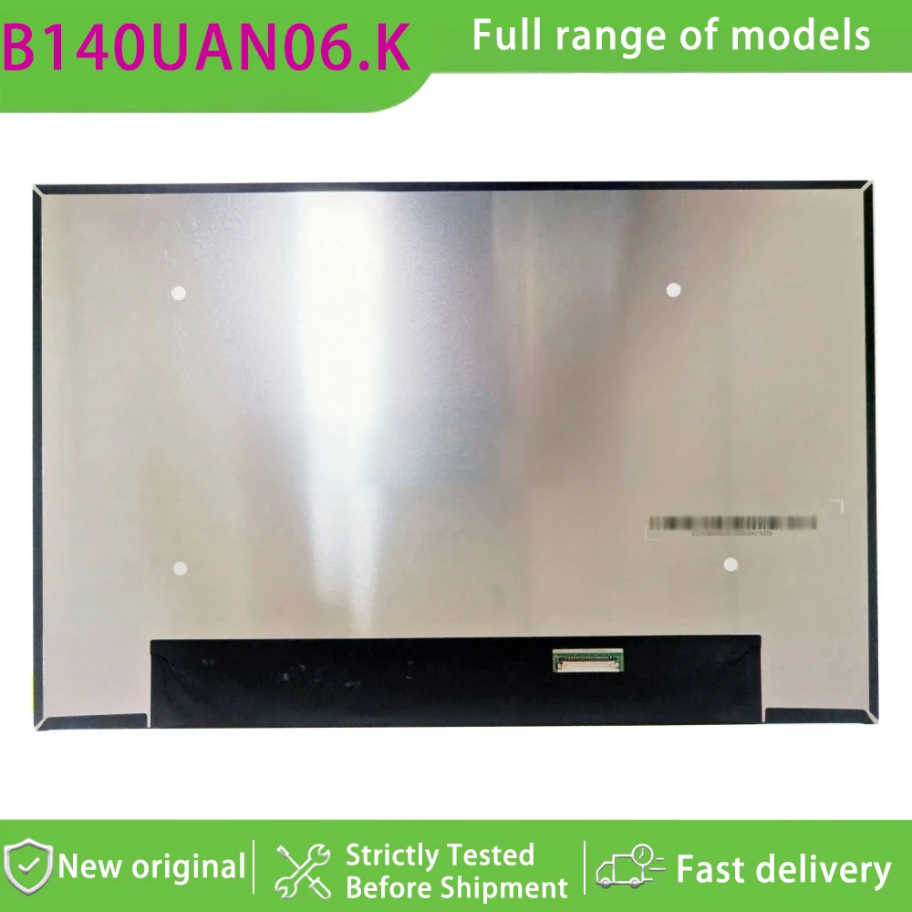 B140UAN06.K 14.0 Inch Wuxga 16 10 Aspect Ratio Ips Grade Lcd Display Panel Matte Non-touch  for Laptop Assembly Replacement