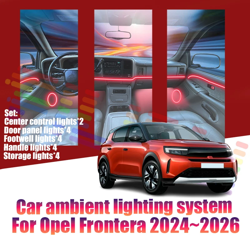 Für Opel Frontera 2024~2026 OV24 Auto-LED-Ambientebeleuchtung Farbige Atmosphärenlichter Auto-Innenraum Neonstreifen 64 RGB-Beleuchtung