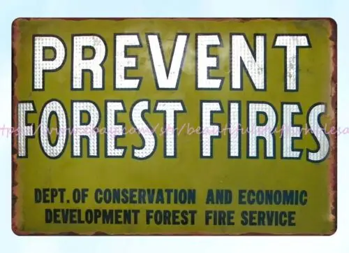 Conservation Forest Fire Prevent Forest Fires metal tin sign