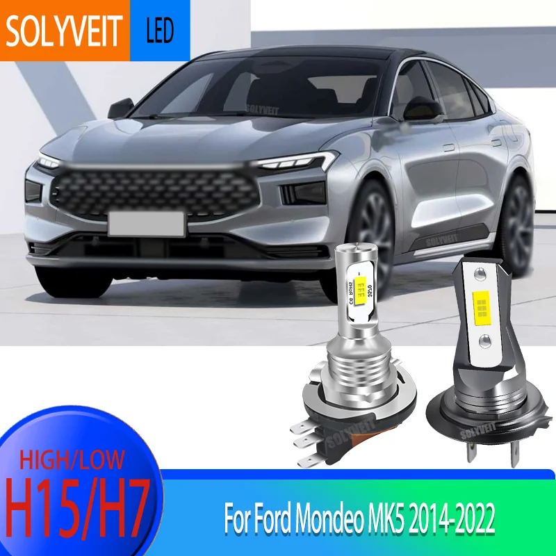 

H15 High H7 Low Beam Bulb Rapid-ignition led car light Bulb 12v For Ford Mondeo MK5 2014 2015 2016 2017 2018 2019 2020 2021 2022