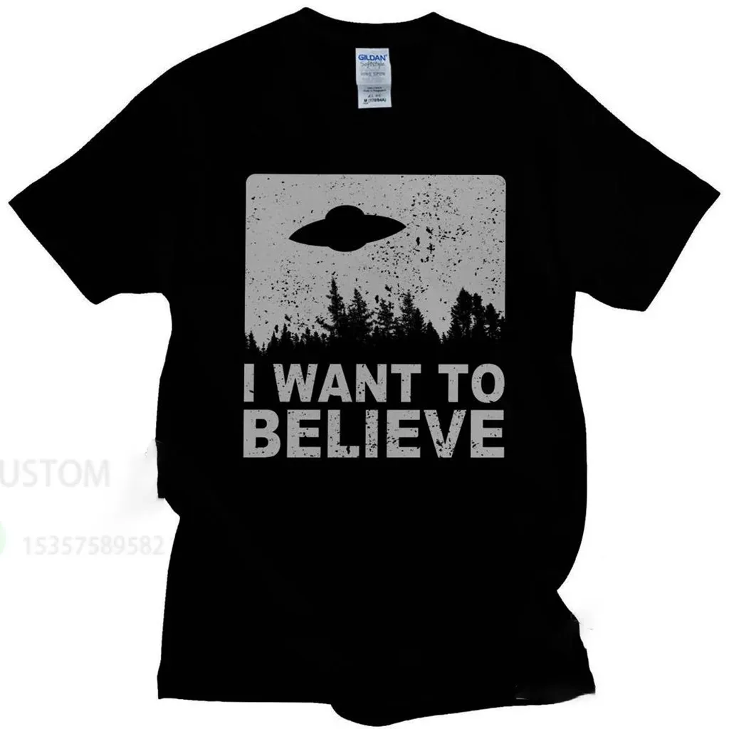 

Stylish Male The X Files I Want To Believe Tshirt Crew Neck O-Neck Cotton T-Shirt Alien UFO Area 51 Tee Shirt Oversized Tops Tee