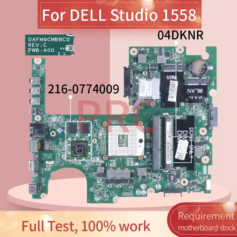 

For DELL Studio 1558 Laptop Motherboard 04DKNR DAFM9CMB8C0 HM55 216-0774009 DDR3 Notebook Mainboard