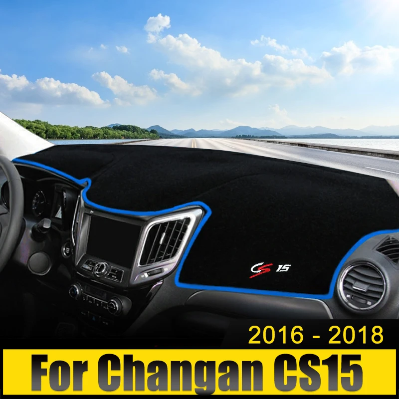 

Car Dashboard Cover Avoid Light Pad Sun Shade Anti-UV Carpets Non-Slip Case Mat Accessories For Changan CS15 2016 2017 2018