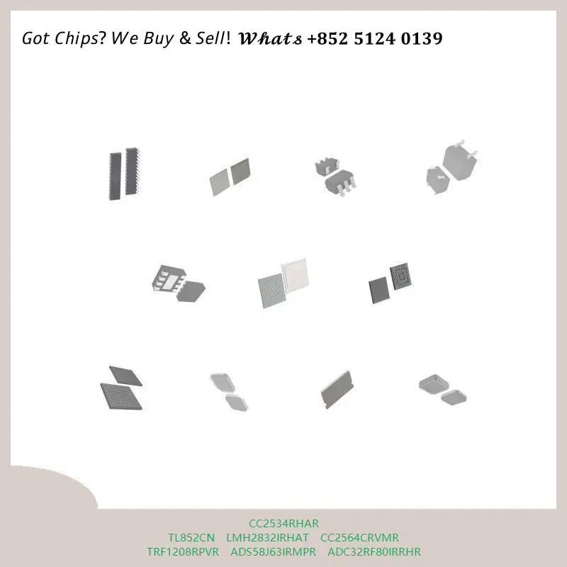 chip-chip-chip-de-circuito-integrado-chip-mcu-cc2534rhar-tl852cn-lmh2832irhat-cc2564crvmr-trf1208rpvr-ads58j63irmpr-adc32rf80irrhr