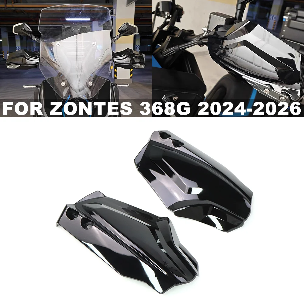 

FOR ZONTES 368G 368-G G368 2024 2025 2026 Motorcycle Handguard Replacement Shields Handlebar Wind Deflector Panels Windscreen