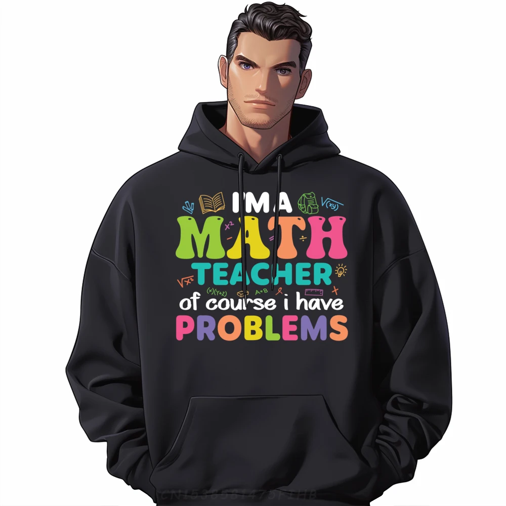 

Teacher I M A Math Outdoor Valentine Day O Neck Men Hoodies Cool Hoodies Retro Long Sleeve Hoodies