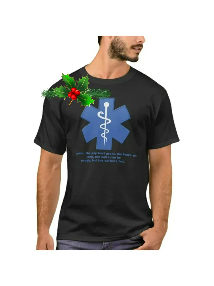 Funny EMS EMT Inscriptions Star of Life Medical Paramedic T-Shirt 100% Cotton O-Neck Short Sleeve Casual Mens T-shirt Size S-3XL