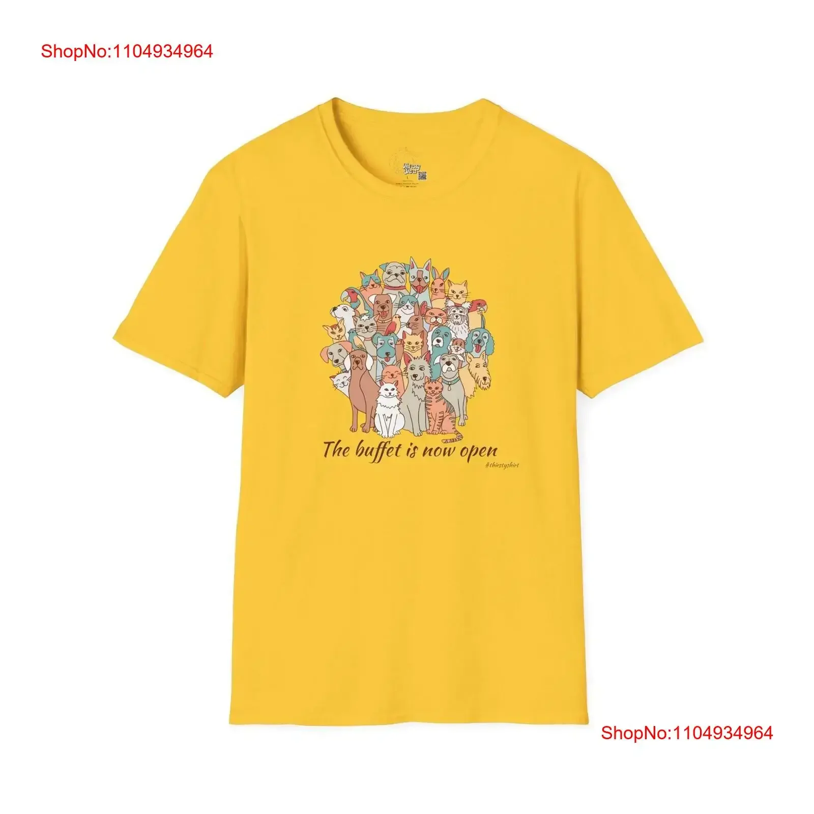 

Eating Pets The Buffet is Now Open Thirsty T Shirt vintage Washed streetwear designer clothes Top For Everyday Wear Stretched