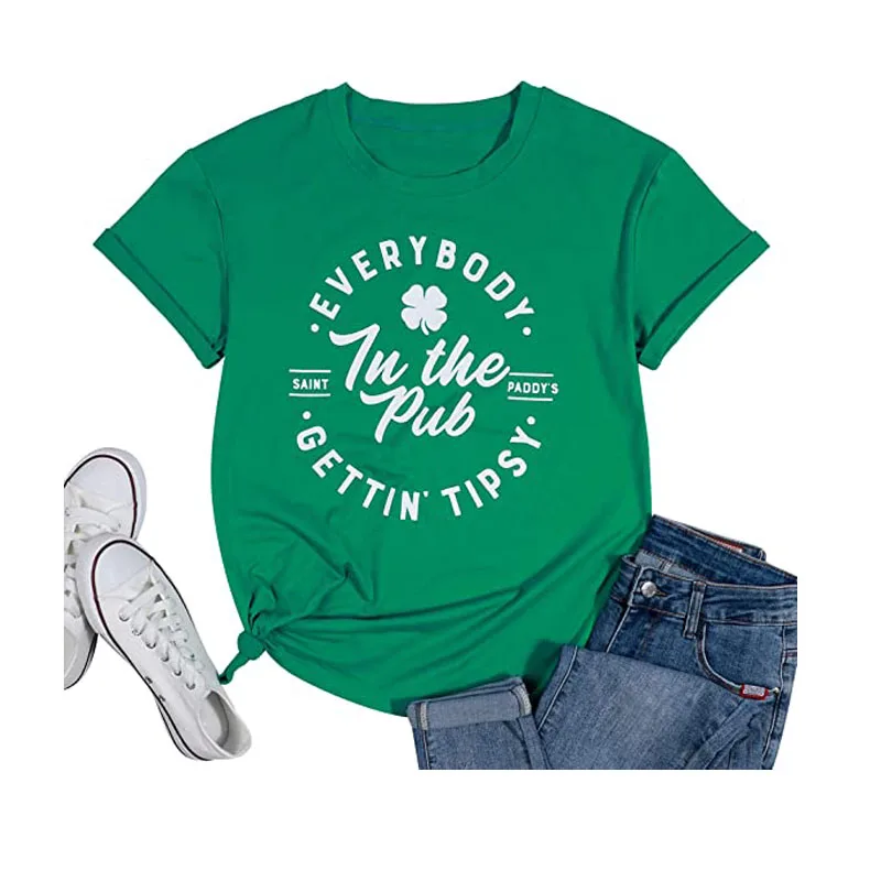 Everybody In The Pub Gettin Tipsy T-Shirt Women St Patricks Day Shirts Clover Graphic Short Sleeve Tee Tops