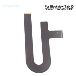 New Original Blackview Tab 15 LCD Screen Transfer FPC Accessories For Blackview Tab 15 Tablet PC