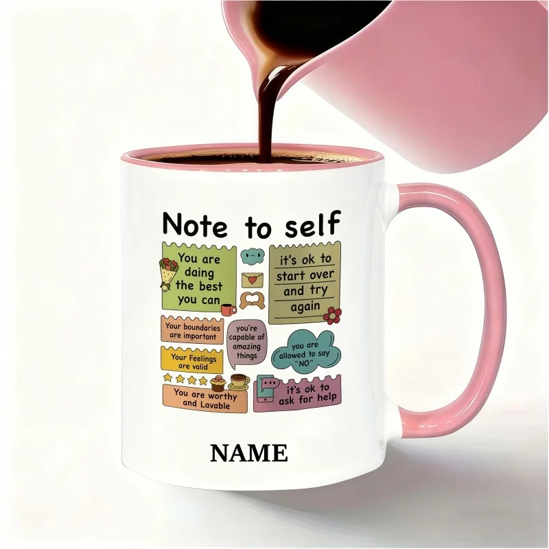 Customizable Name Mug with “Note to Self” Encouragement Design - Perfect Birthday and Holiday Gift