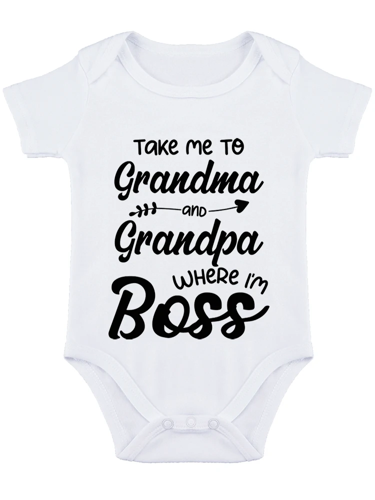 Take Me To Grandma And Grandpa Where I'm Boss ,Baby Bodysuit Funny Baby onesie Adorable Baby Boy Girl Clothes Cute Infant Outfit