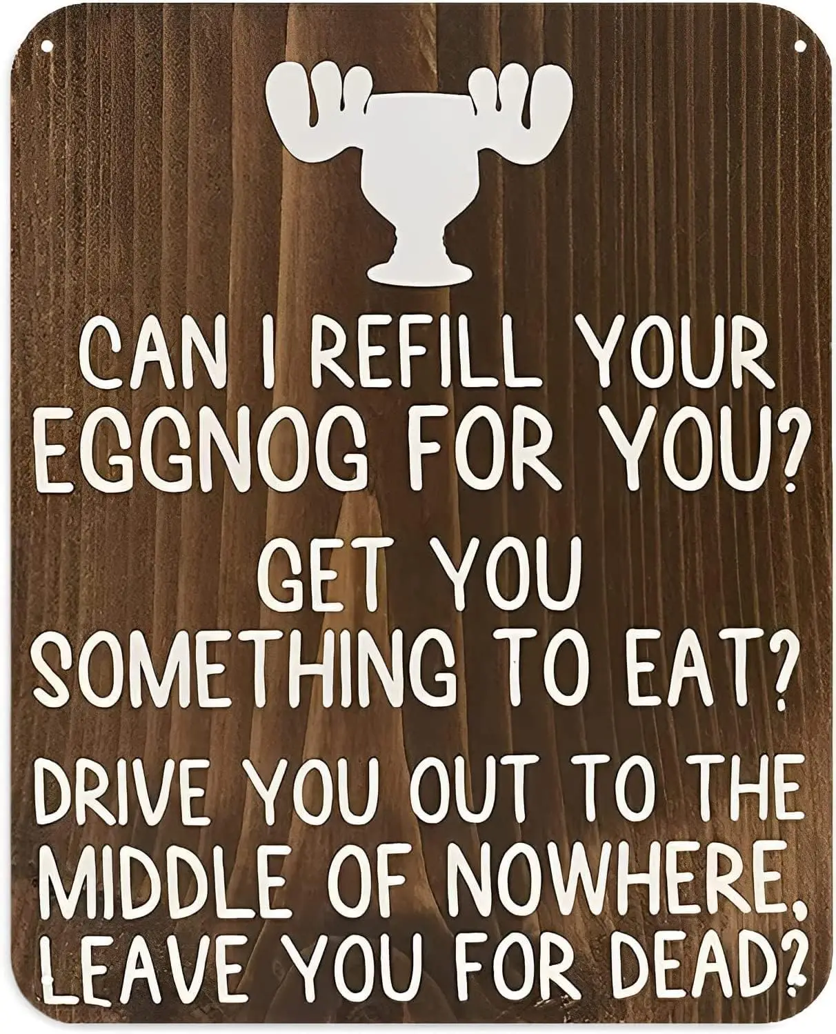 Nostalgic Vintage Metal Wall Décor 8 X 12 Inches Home Decor Can I Refill Your Eggnog for You Sign Drive You Out Christmas V sign