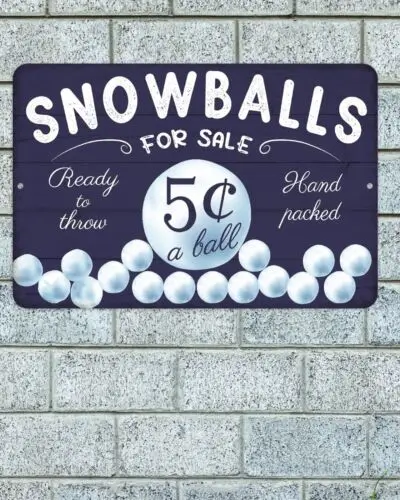 Snowballs For Sale Sign Aluminum Metal 8