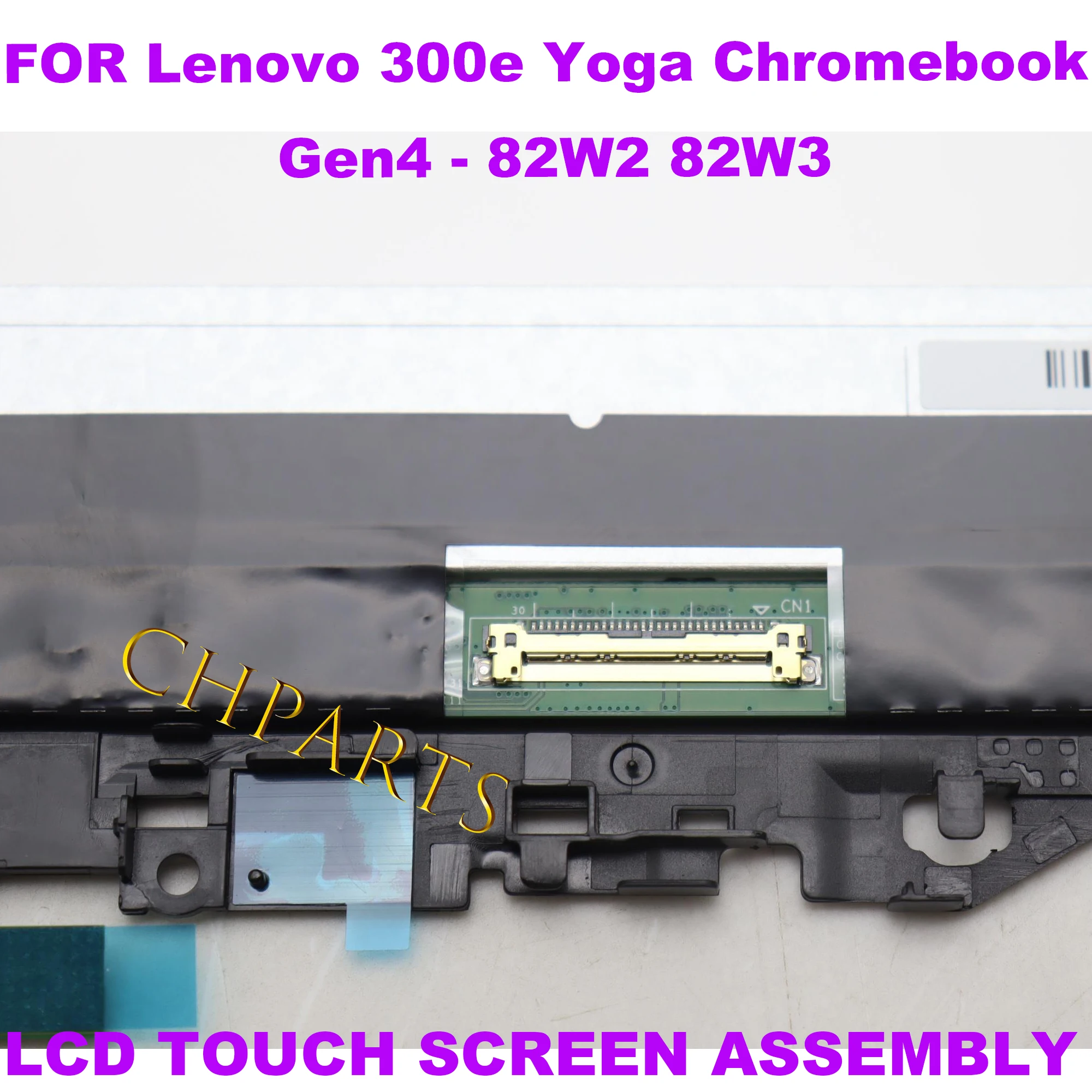 Imagem -03 - Laptop Lcd Touch Screen Assembly 116 Display Lenovo 300e Yoga Chromebook Gen482w2 82w3 5d11c95910 5d11c95909 hd