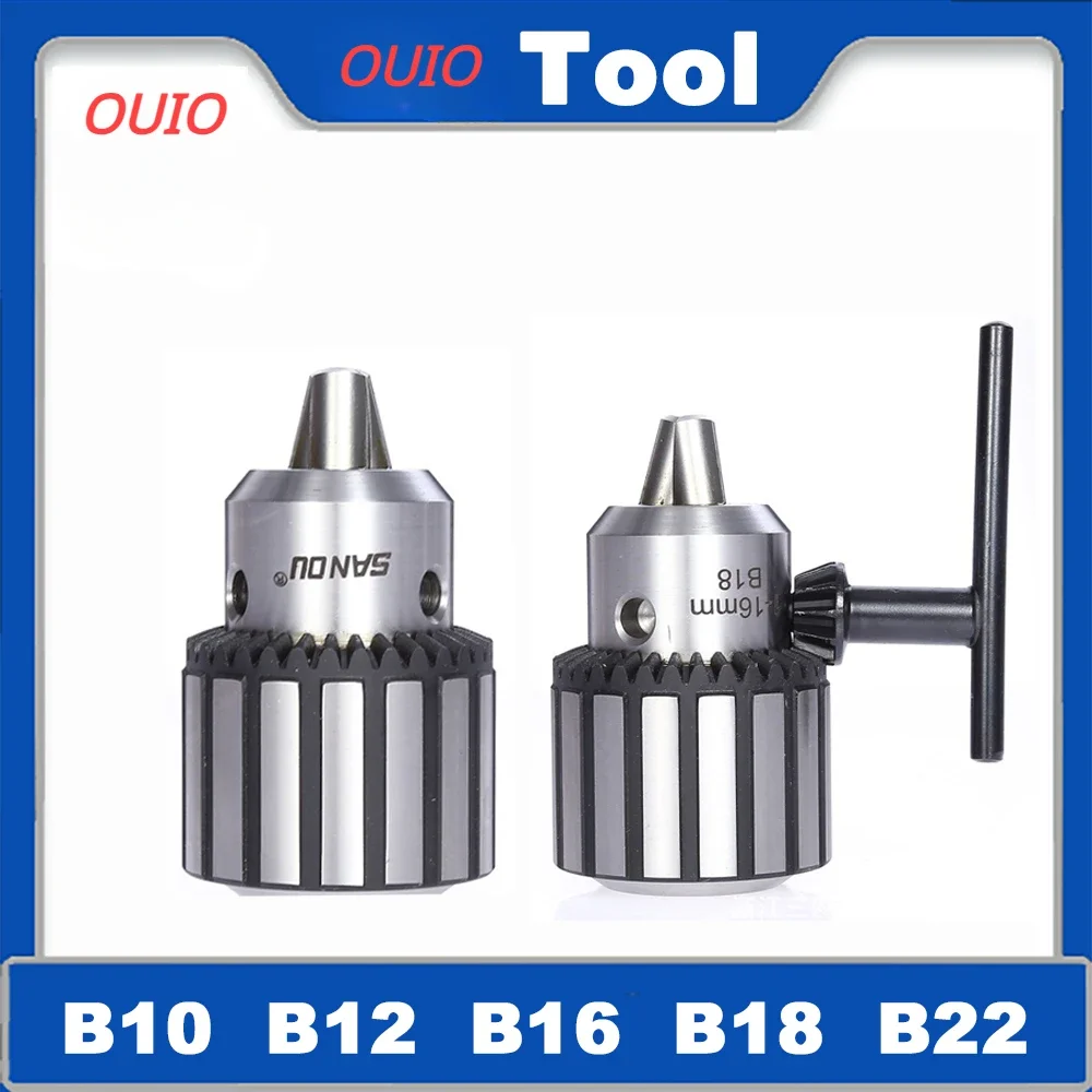 

OUIO B10 B12 B16 B18 B22 Drill Chuck Taper Thread Wrench Rotation Clamping Drill Chuck 5 13mm 16mm 20mm Wrench Chuck Heavy