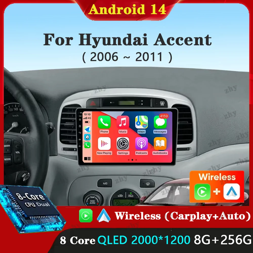 

For Hyundai Accent 2006 2007 2008-2011 Android 14 Carplay Car Radio Navigation GPS Multimedia Player Stereo WiFi+4G Auto BT DSP
