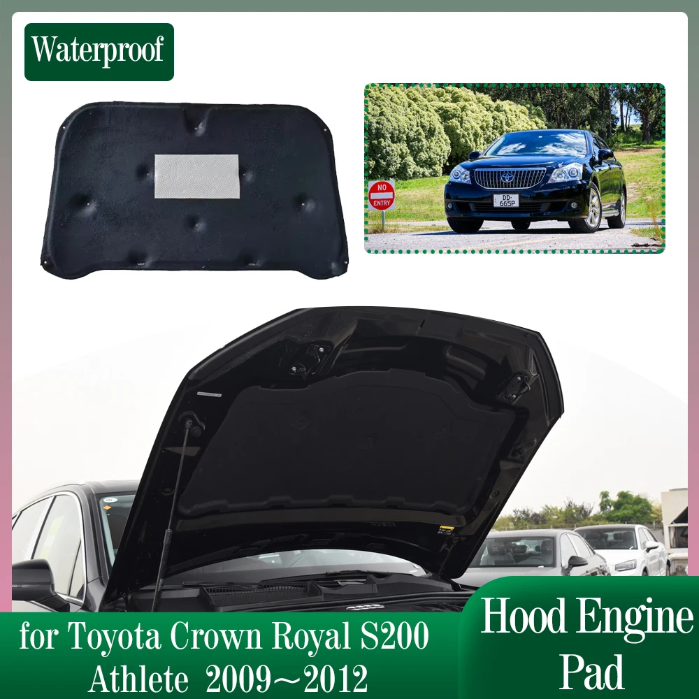 

Car Hood Engine Insulation for Toyota Crown Royal S200 Athlete 2009~2012 Soundproof Heat Mat Cotton Pad Liner Cover Accessories