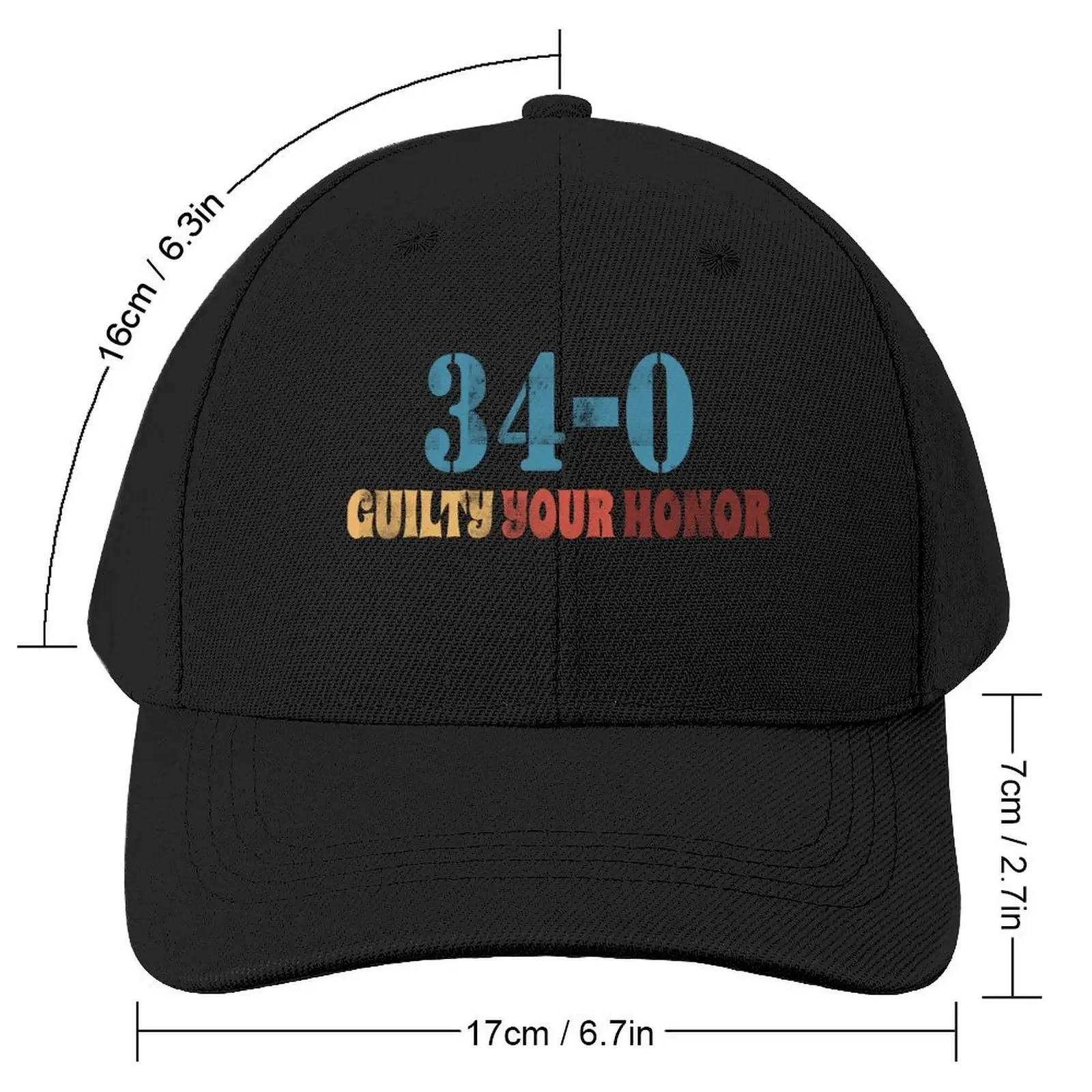 34-0 Guilty Your Honor. Guilty Verdict 34 to 0 Felony Counts Baseball Cap funny hat |-F-| Golf Wear Men Women's