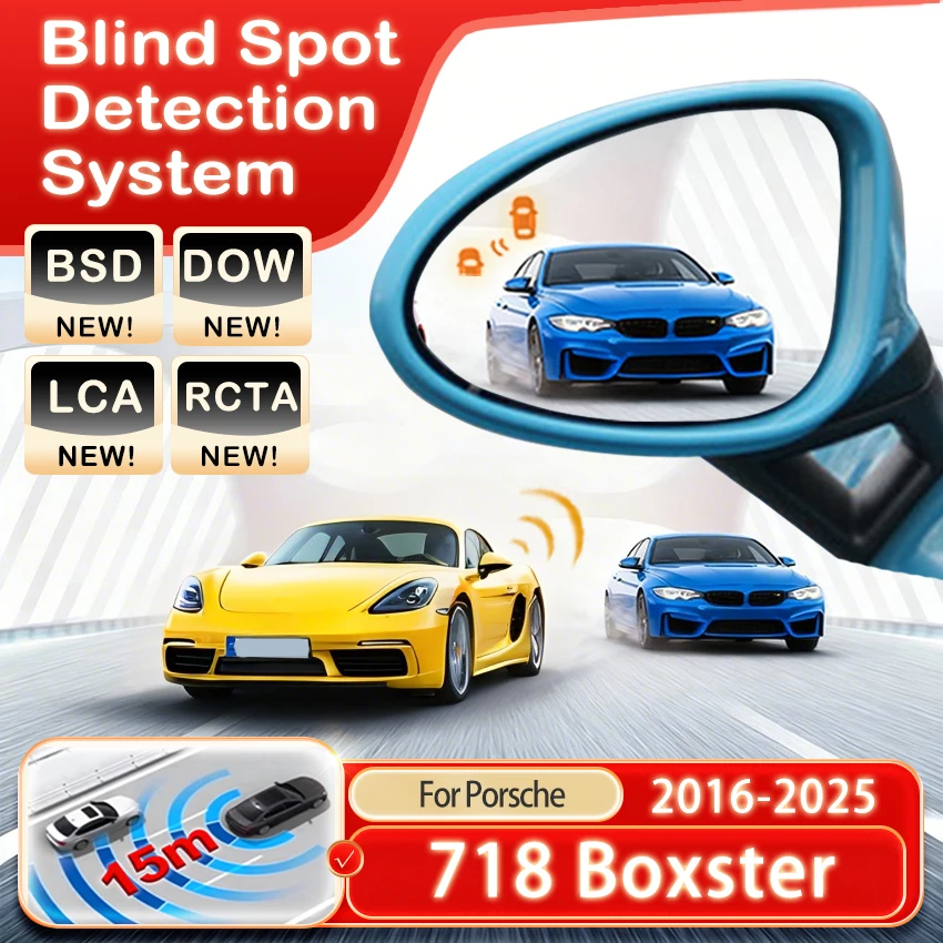 BSD BSA BSM Car Mirror Light Alarm For Porsche Boxster 718 2016-2023 2024 2025 Lane Change Assist Blind Spot Monitoring System