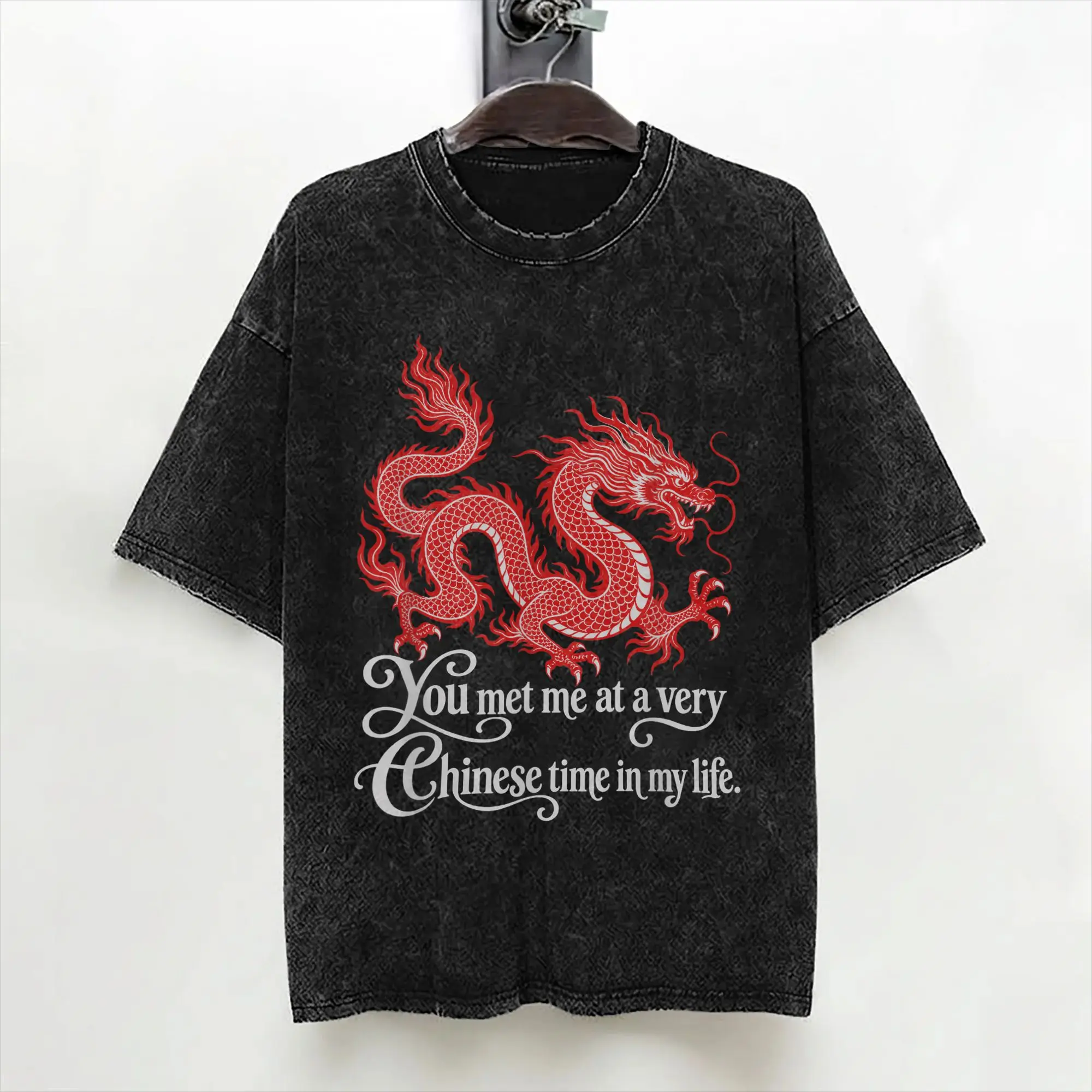 You Met Me At a Very Chinese Time in My Life T Shirts Washed Short Sleeve T-Shirts for Men Women Streetwear Printed Tee Shirt