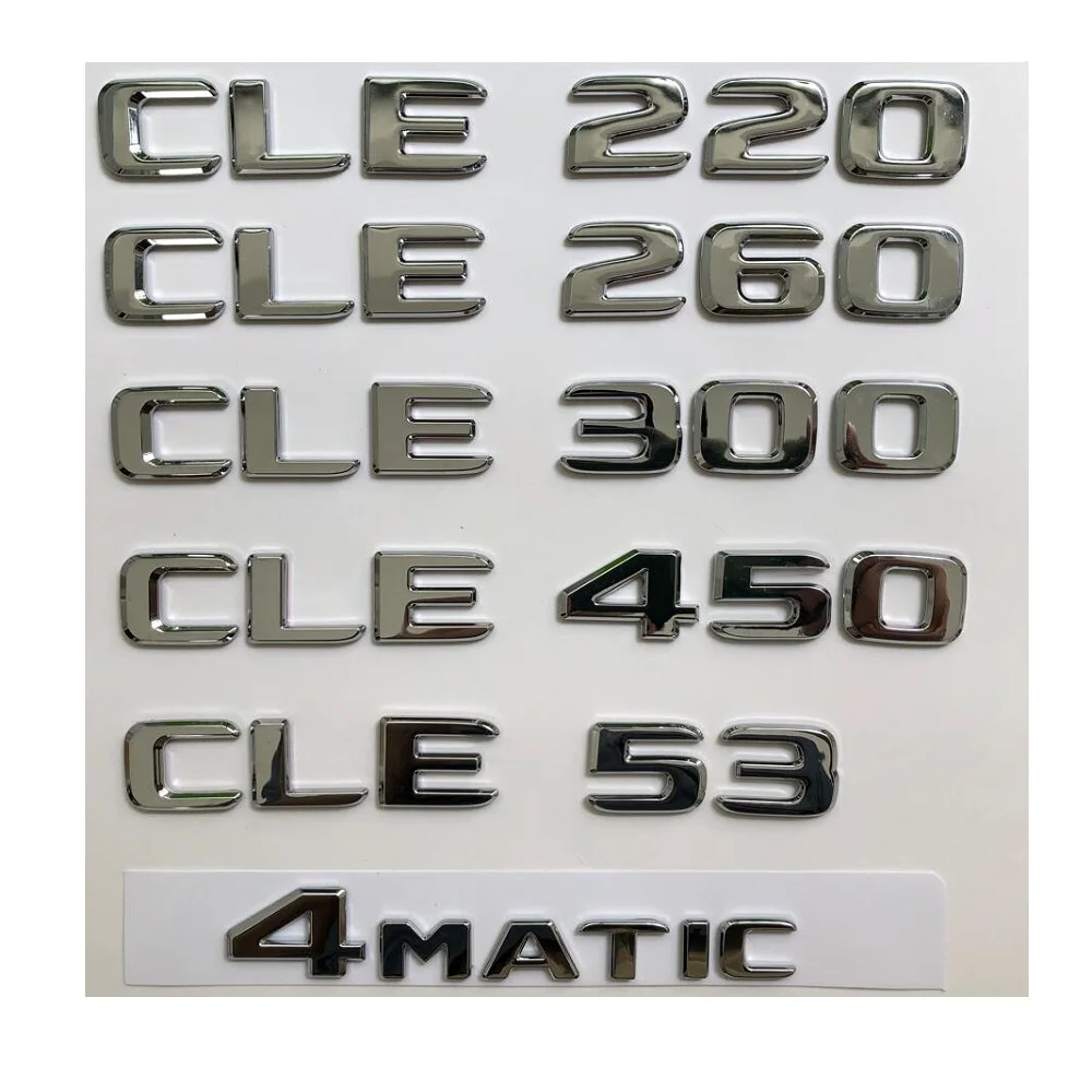 Chrome Silver Trunk Letters for Mercedes Benz CLE53 AMG CLE200 CLE220 CLE220d CLE260 CLE300 CLE350 CLE400 CLE450 CLE500 Emblems