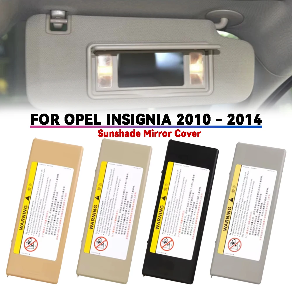 Abs Light camel Black Gray Khaki Plastic For Opel Insignia 2010 - 2014Car Sunshade Mirror Cover Car Accessorie Interior Decorate