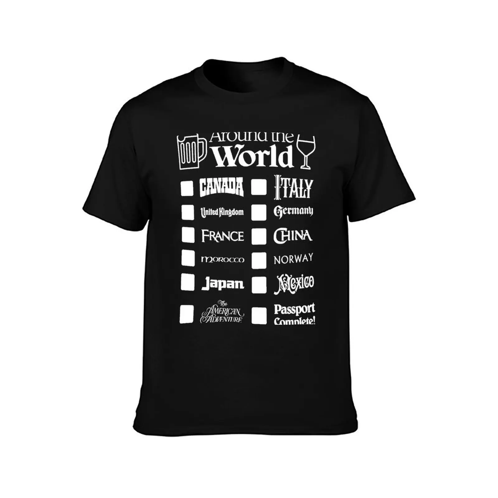 Epcot Drink Around the World (White Text, Canada First) T-Shirt printed t shirts for man anime tshirt T-Shirt