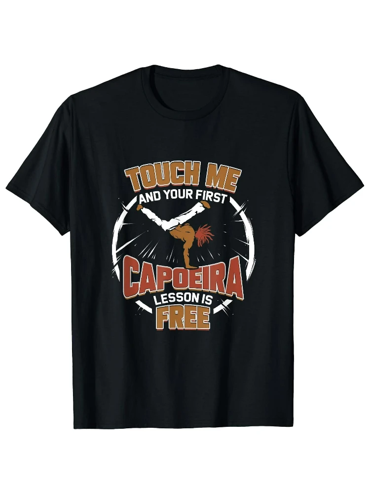 

Men's "Touch me, your first Capoeira class is free" martial arts pattern -100% cotton casual short-sleeved printed T-shirt.