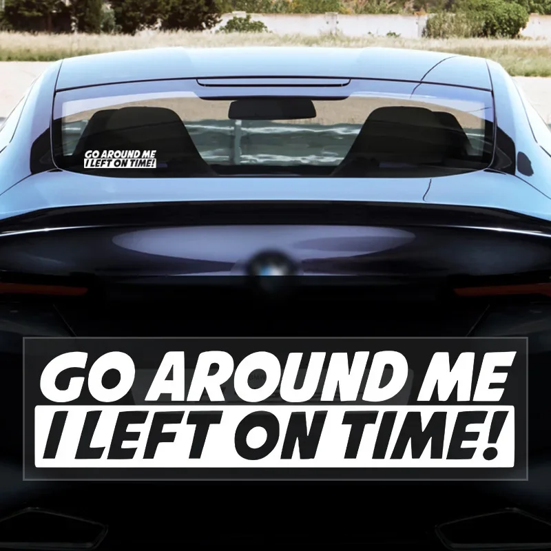 Leaving On Time Vinyl Sticker 1PC White Waterproof Sunproof Decal for Car Rear Window Side Glass Auto Decor