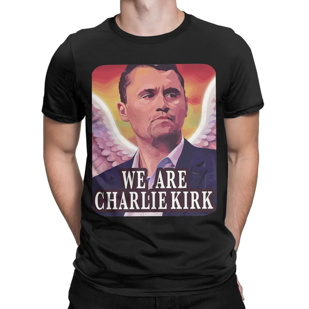 We Are Charlie Kirk T-Shirts for Men Women Creative Cotton Tee Shirt Crew Neck Short Sleeve Printed T Shirts Graphic Clothes