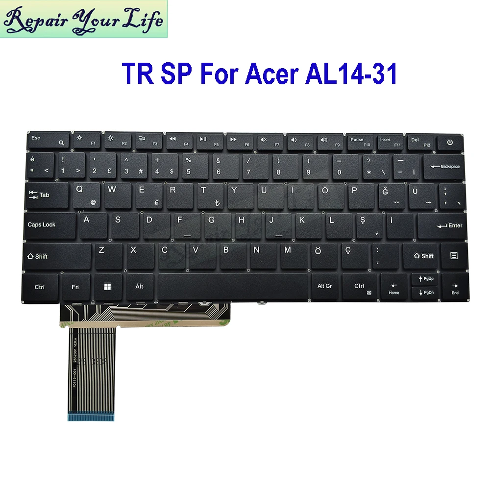 Turkey ES Spain Spanish Keyboard For Acer Aspire Lite 14 AL14-31P N23G1 AL14-31P-C6PU AL14-31P-C3MH F0119-001 2832001 MB2832001
