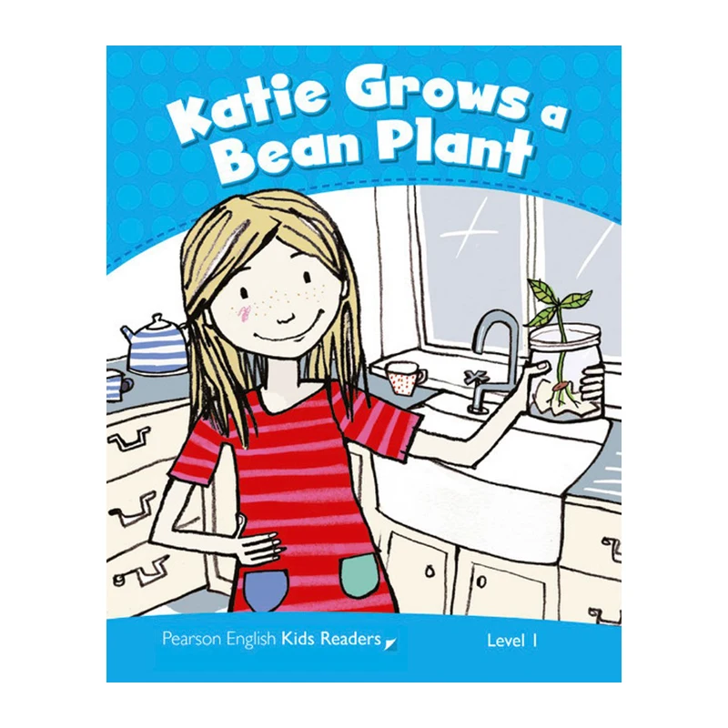 

Pearson English Kids Readers Level 1 Katie Grows a Bean Plant