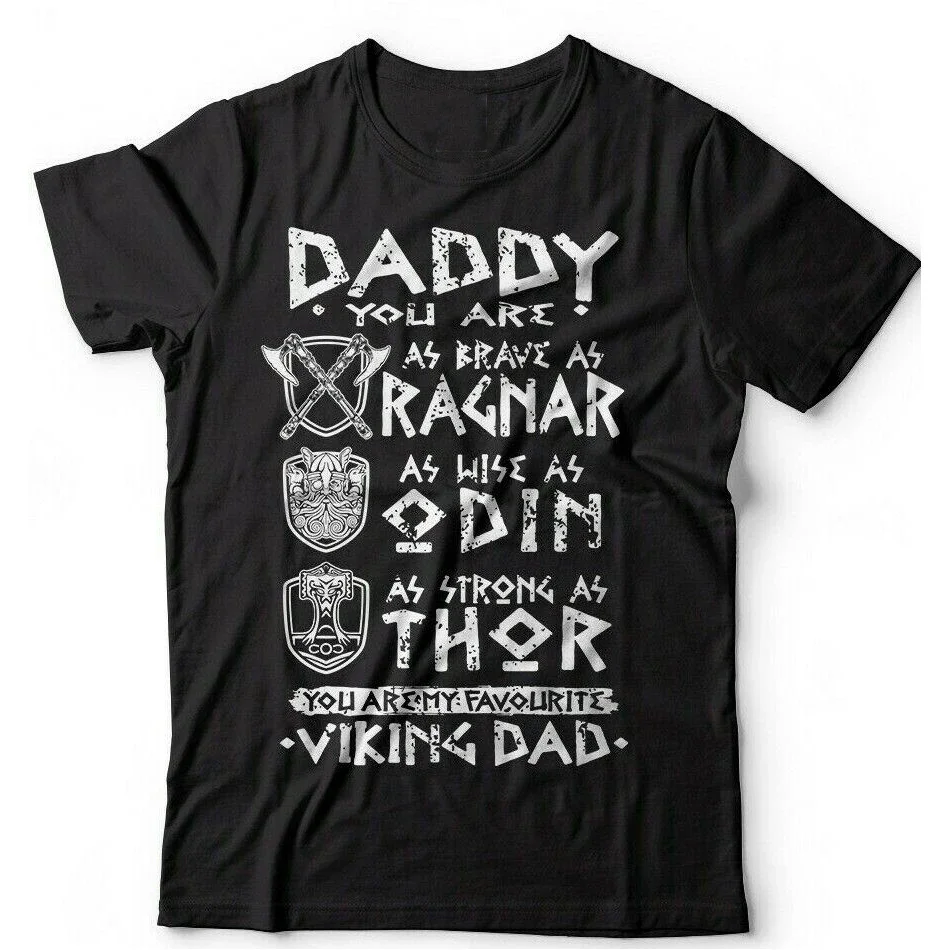 

Vikingies Dad Ragnar Thor Odin Fathers Day Gift T-Shirt 100% Cotton O-Neck Summer Short Sleeve Mens T-shirt Size S-3XL