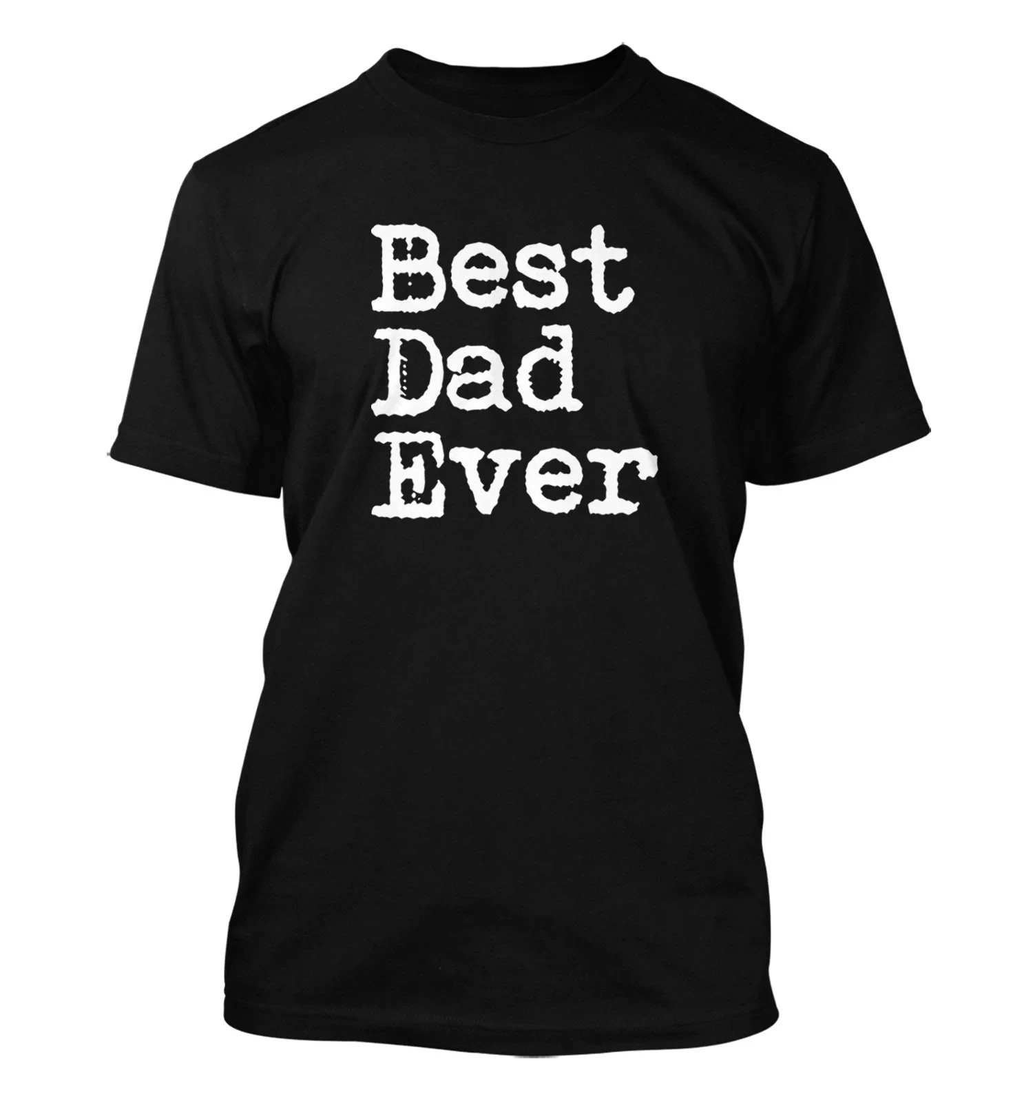 Best Dad Ever - Men's T-Shirt Graphic Novelty Tee - Father's Day Gift Present Father Daddy Papa Pops Grandpa Godfather
