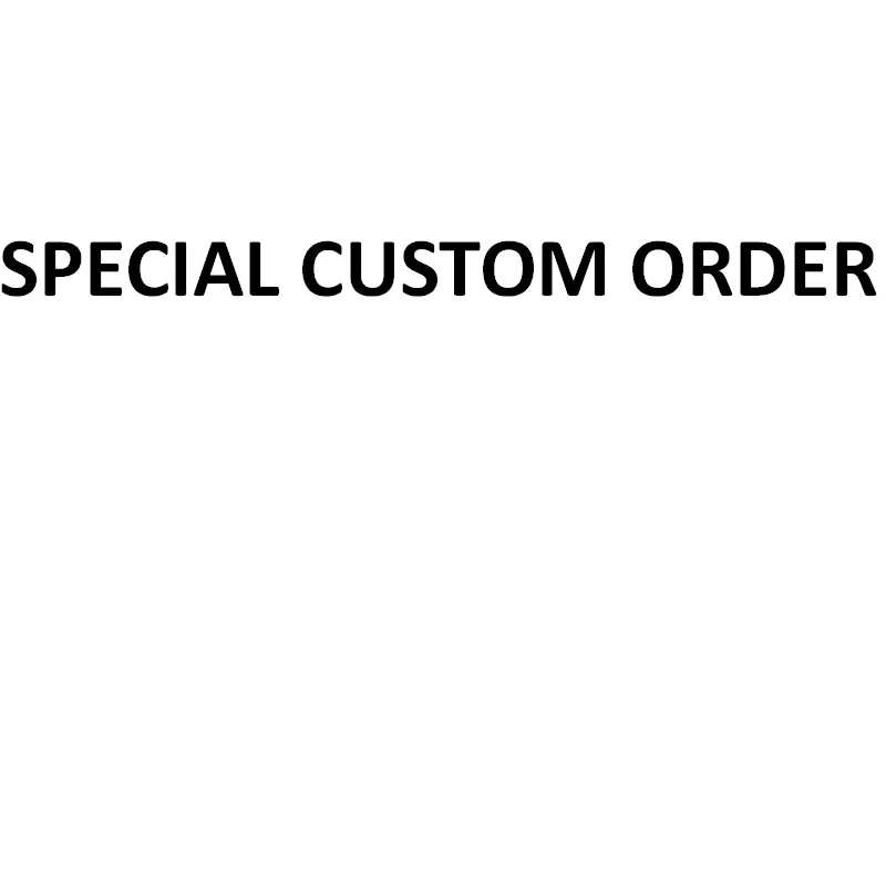 

Sepcial order,extra shipping cost