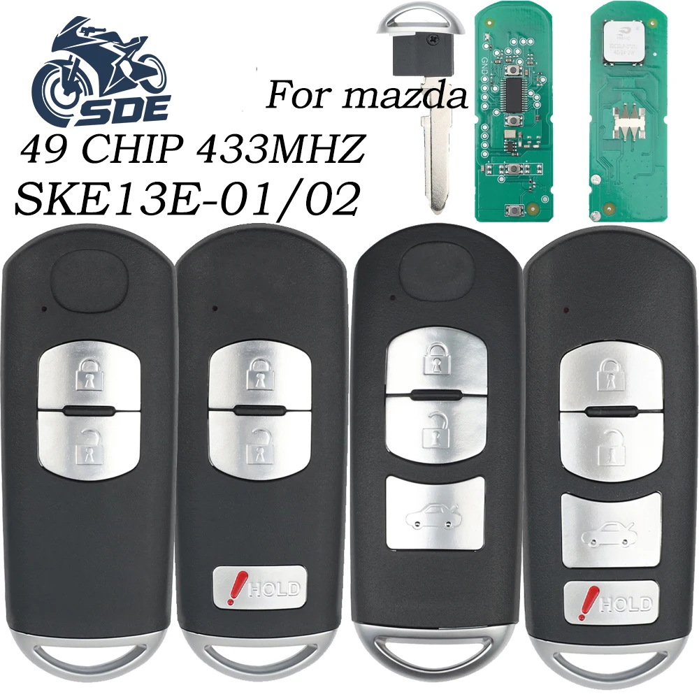 

SDE 433Mhz ID49 2/3Buttons Smart Key for MAZDA 2 3 6 CX-5 Atenza Axela 2014+ SKE13E-01 SKE13E-02 Car Remote Control Nologo