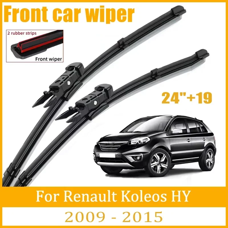 

For Renault Koleos HY 2009 -2015 2010 2011 Wiper Front Wiper Blades Windshield Windscreen Window Brush 24"+19" Car Accessories