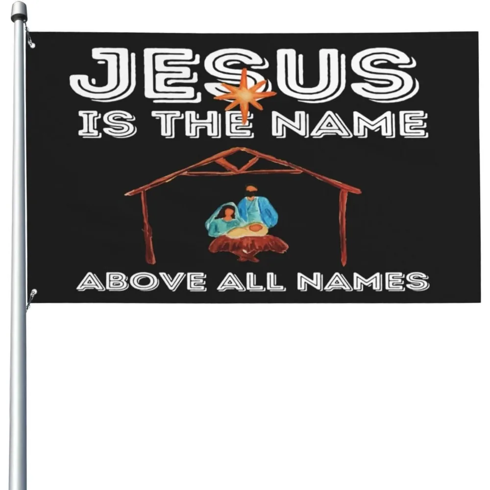 Jesus Is The Name Above All Names Nativity Polyester Outdoor Yard Flag Single Sided Welcome Banner