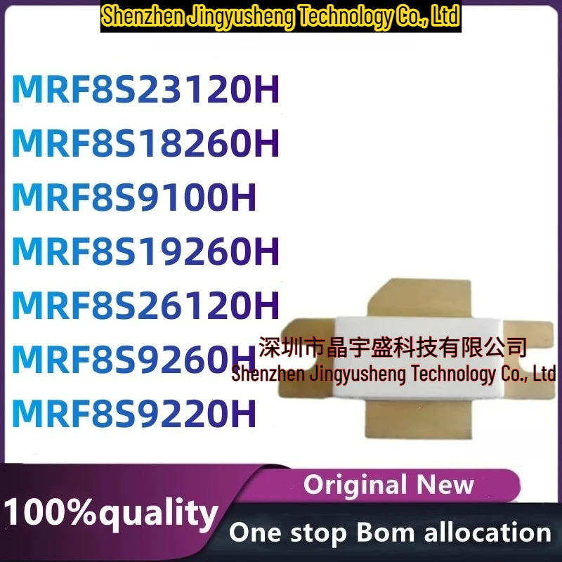 

NEW Original MRF8S9100H MRF8S9220H MRF8S9260H MRF8S26120H MRF8S19260H MRF8S18260H MRF8S23120H